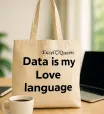 Tote Bag "Data is my love language"