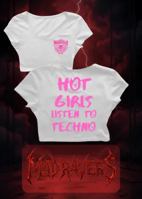 MadRavers CropTop I Hot Girls Listen to Techno /2 - White