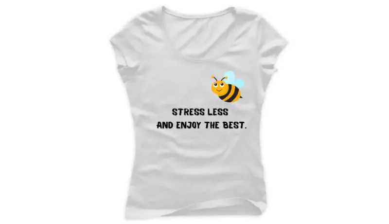 Дамска тениска "Stress less"