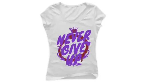 Тениска Never Give Up