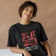 Дамска тениска "Do it now"