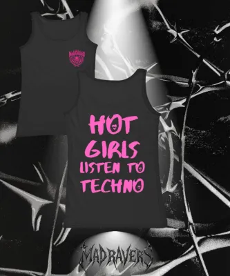 MadRavers Woman TankTop I Hot Girls Listen to Techno - Black