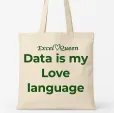 Tote Bag "Data is my love language"