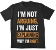 because I am right