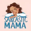 Sarcastic Mama