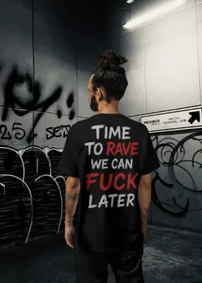 MadRavers Unisex Heavy Oversize Tee I Time To Rave - Black