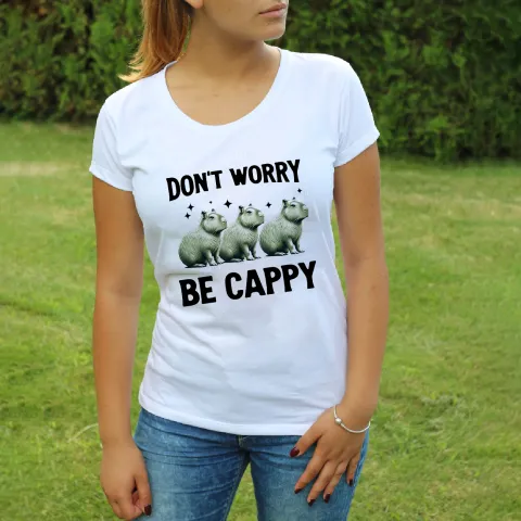 Дамска тениска принт Don't worry be Cappy