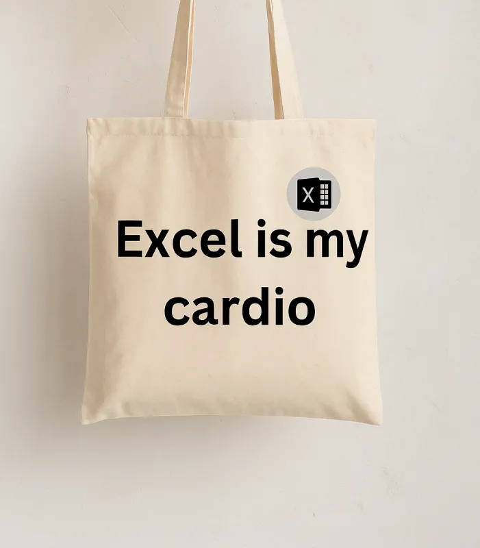 Tote Bag „Excel is my cardio“