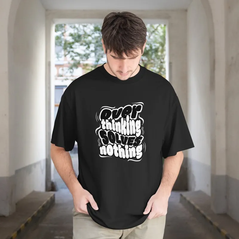 Мъжка тениска "Overthinking Solves Nothing"